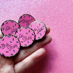 Donut Pronoun Pin - Hard Enamel - He/They, She/They, They/Them, She/Her, He/Him
