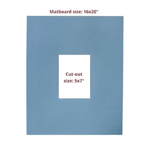 May include: A powder blue museum mat with a rectangular center cut-out. The text reads: Powder Blue Museum Mat, Matboard size: 16x20", Cut-out size: 5x7". The mat is a solid light blue color with a clean, flat surface and a centered white opening.