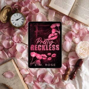 Pretty Reckless - E.M. Rose