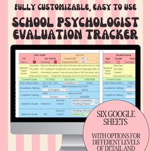 Puede incluir: Un monitor de computadora que muestra una plantilla de "School Psychologist Evaluation Tracker". La pantalla muestra campos de datos para la información del estudiante, las fechas de consentimiento y los resultados de la evaluación. El texto "Fully Customizable, Easy to Use" está en la parte superior.