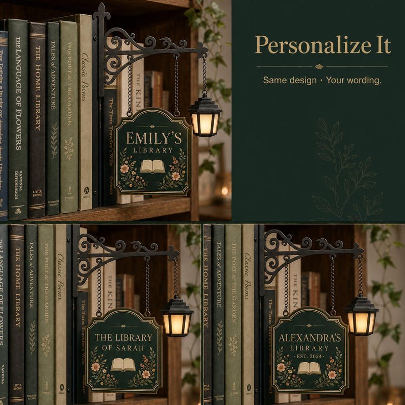 May include: A dark green, rectangular hanging sign with a black metal bracket and a small lantern. The sign features the text 'EMILY'S LIBRARY' above an illustration of an open book and floral accents, suspended by chains from a decorative arm.