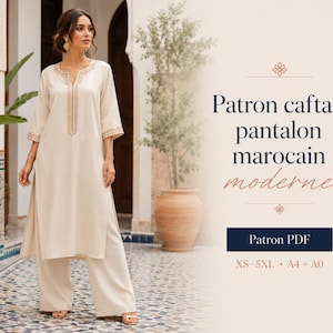 Puede incluir: Una túnica caftán de color crema con mangas largas y bordados dorados alrededor del cuello, combinada con pantalones anchos a juego. El texto dice: Patron caftan pantalon marocain moderne, Patron PDF, XS-5XL, A4 + A0.