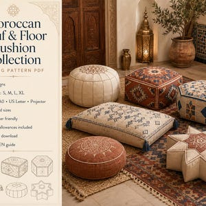 May include: A digital sewing pattern for a Moroccan pouf and floor cushion collection. The image displays six distinct cushion shapes in various colors including cream, rust, and blue, featuring intricate geometric patterns and tassel details.