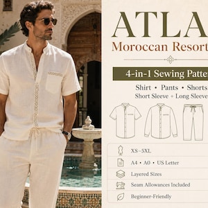 May include: A 4-in-1 sewing pattern for the Atlas Moroccan Resort Set, including instructions for a shirt, pants, and shorts with short or long sleeves. The pattern covers sizes XS-5XL, available in A4, A0, and US Letter formats with layered sizes.