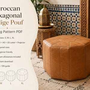 May include: A digital sewing pattern PDF for a Moroccan Hexagonal Zellige Pouf. The text lists 4 sizes: S, M, L, XL, with formats for A4, A0, US Letter, and projector. Features include layered sizes, beginner friendly, seam allowances, and FR/EN guide.