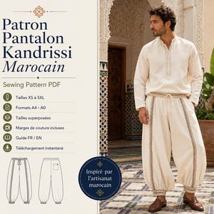 May include: A digital sewing pattern for Kandrissi trousers, featuring text 'Patron Pantalon Kandrissi Marocain' and 'Sewing Pattern PDF'. The image displays a person wearing cream-coloured, loose-fitting trousers with decorative trim and a drawstring waist.