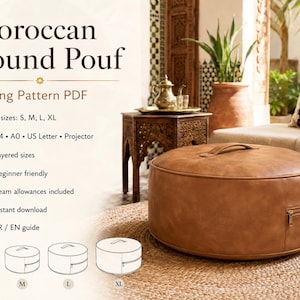 May include: A digital sewing pattern PDF for a Moroccan round pouf. The text includes 'Moroccan Round Pouf', 'Sewing Pattern PDF', '4 sizes: S, M, L, XL', 'A4, A0, US Letter, Projector', 'Layered sizes', 'Beginner friendly', and 'Instant download'.