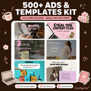 以下が含まれることがあります： 「500+ ADS & TEMPLATES KIT」のテキストが入ったデジタルマーケティング画像。画像には、「My Weekly Content Flow」、「Steal This Content Plan」、「3 Canva Hacks to Know」などのフレーズを含むソーシャルメディアテンプレートが含まれています。