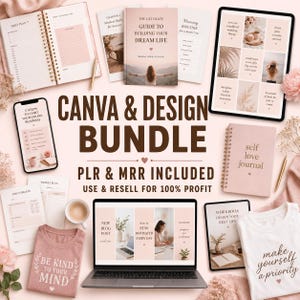 May include: A collection of digital design and self-help products, including a laptop, notebooks, a tablet, and t-shirts. The text "CANVA & DESIGN BUNDLE" is prominently displayed, along with "PLR & MRR INCLUDED". The t-shirts have the phrases "BE KIND TO YOUR MIND" and "make yourself a priority".