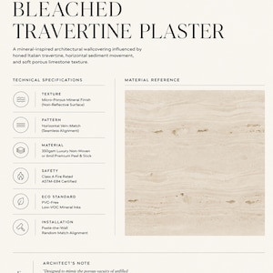 May include: A product specification sheet for Bleached Travertine Plaster. The sheet includes technical specifications, material reference, and an architect's note. The plaster has a micro-porous mineral finish and horizontal vein-match pattern.