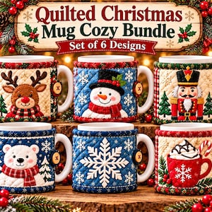 May include: A set of six quilted mug cozies featuring Christmas designs including a reindeer, snowman, nutcracker, polar bear, snowflake, and a mug of cocoa. Each cozy has a button closure and is displayed on white ceramic mugs.