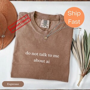 Do Not Talk To Me About AI Shirt - Programmer Developer Retro Introvert Mood Tee