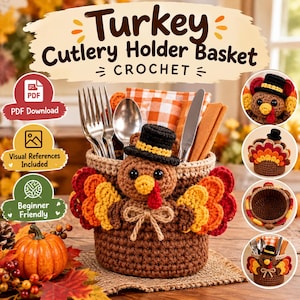 Turkey Cutlery Holder Basket Crochet Pattern | Thanksgiving Flatware Holder PDF | Table Decor Centerpiece | Beginner Digital Download