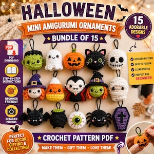 May include: A digital bundle of 15 Halloween mini amigurumi crochet patterns featuring characters like a pumpkin, ghost, vampire, cat, and mummy. The image displays finished ornaments with text labels including HALLOWEEN MINI AMIGURUMI ORNAMENTS.