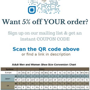 May include: A chart showing adult shoe size conversions for men and women in different systems, including European, Japanese, UK, Australian, US & Canada, inches, and centimeters. The chart includes a QR code and the text "Want 5% off YOUR order? Sign up on our mailing list & get an instant COUPON CODE Scan the QR code above or find a link in description."