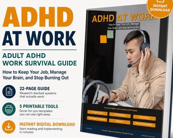 Puede incluir: Un libro titulado "ADHD at Work" con el subtítulo "Guía de supervivencia laboral para adultos con TDAH". La portada presenta a un hombre con auriculares. El libro promete una guía de 22 páginas, 5 herramientas imprimibles y descarga digital instantánea.