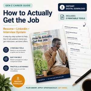Może przedstawiać: Cyfrowe pobranie zatytułowane "How to Actually Get the Job", przewodnik kariery dla pokolenia Z. Okładka przedstawia osobę przez telefon. Zawiera 5 narzędzi do druku, CV, LinkedIn i system rozmów kwalifikacyjnych.