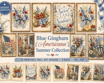 May include: A collection of 25 printable wall art designs with a blue gingham and Americana theme. The designs include floral arrangements, strawberries, an American flag, and the text "Sweet Land of Summer". Available in 4 sizes, JPG and PDF.