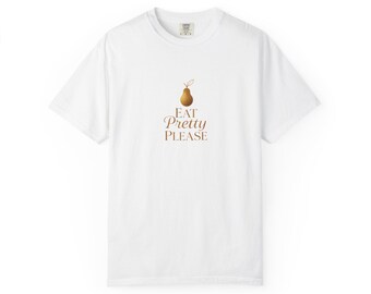 Eat Pretty Please pear illustration T-Shirt | cute fruit graphic