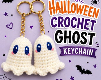 May include: Two off-white crochet ghost keychains with gold-tone metal rings and chains. Each ghost features dark blue oval eyes and small pink cheeks. The text HALLOWEEN CROCHET GHOST KEYCHAIN is displayed in orange, purple, and white lettering.