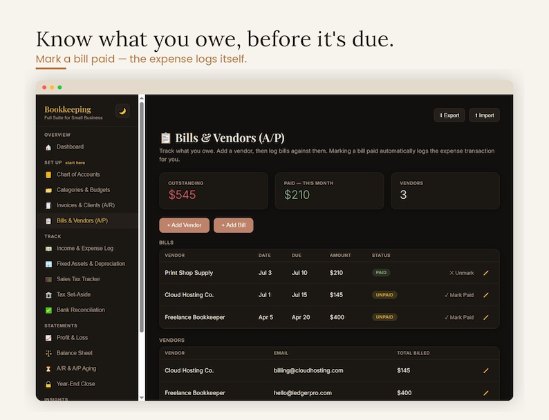 Bills and vendors accounts payable page — know what you owe before it's due, track bills by vendor with due dates, and mark a bill paid so the expense logs itself. Interactive accounts payable and vendor tracker inside the small business bookkeeping template for freelancers and side hustles, accounting digital download, browser based, no app needed.