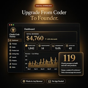 Könnte beinhalten: Ein digitaler Download mit dem Titel Upgrade From Coder To Founder, der ein dunkles Dashboard-Interface für Claude Code Factory zeigt. Es werden Umsatzkennzahlen, Projektstatistiken und 119 Prompts zum Erstellen und Verkaufen von Codeprodukten angezeigt.