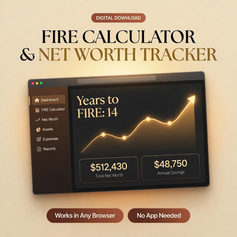May include: A digital Fire Calculator and Net Worth Tracker interface displayed on a screen. The dashboard shows a glowing gold line graph, a total net worth of $512,430, annual savings of $48,750, and a projection of 14 years to FIRE.