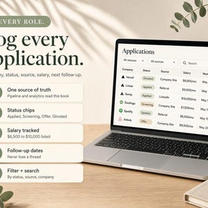 May include: A laptop displaying an application tracking dashboard with columns for company, status, source, salary, and follow-up. Text includes 'EVERY ROLE. Log every application.' and a list of features like 'One source of truth' and 'Status chips'.