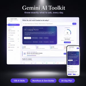 May include: The Gemini AI Toolkit interface displays a command centre dashboard on a desktop and mobile screen. The layout features a prompt library, workflow builder, and a 30-day learning plan. Text includes Gemini AI Toolkit, What do you want Gemini to do today?, Life: Language Practice, and Plan my week with Gmail & Calendar.