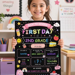 May include: A black rectangular sign with colourful illustrations and text for the first day of 2nd grade. It features sections for name, teacher, date 07-03-2026, age 7, interests, and school name, decorated with drawings of a backpack, bus, and crayons.