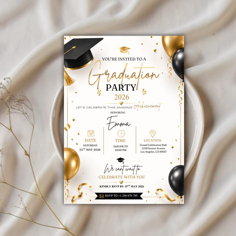 May include: Graduation party invitation with gold and black balloons, a graduation cap, and gold confetti. The invitation reads "Graduation Party 2026" and includes details for the event, including the date, time, and location.