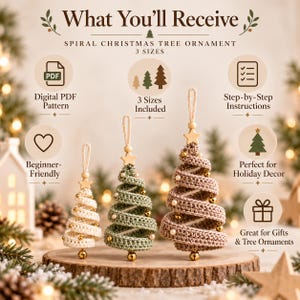 May include: Three spiral Christmas tree ornaments in cream, sage green, and taupe, featuring crochet textures, small gold jingle bells, and wooden star toppers. The text reads What You'll Receive, Spiral Christmas Tree Ornament, 3 Sizes, and more.
