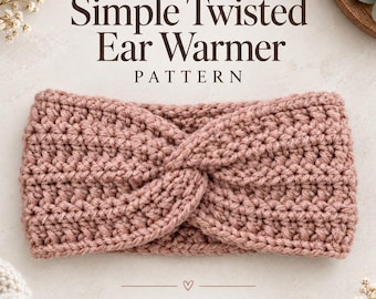 May include: A dusty rose crochet ear warmer with a central twisted knot design. The text on the image reads: Crochet Simple Twisted Ear Warmer PATTERN, and 4 SIZES INCLUDED CHILD TO ADULT LARGE. The item is displayed against a light background.