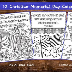 May include: Three black and white coloring pages with Christian Memorial Day themes. The pages feature illustrations of soldiers, flags, and marching band members. Each page includes a Bible verse. The text "No AI used ever!" is also present.
