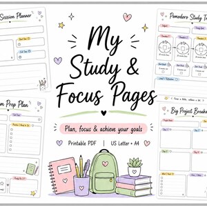 May include: A set of printable study planner pages featuring the text My Study & Focus Pages, Plan, focus & achieve your goals, Printable PDF, US Letter + A4. Includes a Study Session Planner, Pomodoro Study Tracker, Exam Prep Plan, and Big Project Breakdown.