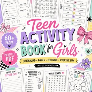 May include: A digital activity book for girls featuring 60+ pages of printable PDF content. The cover displays the title Teen Activity Book for Girls with sections for journaling, games, coloring, and creative fun, surrounded by colorful stickers.