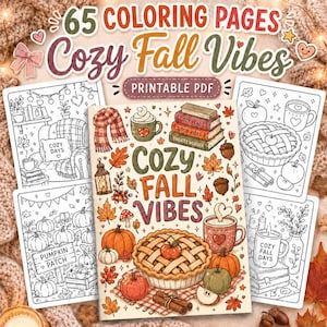 May include: A collection of 65 printable coloring pages titled Cozy Fall Vibes, featuring illustrations of pumpkins, apple pies, mugs, books, and autumn leaves. The central page displays the text Cozy Fall Vibes with seasonal motifs.