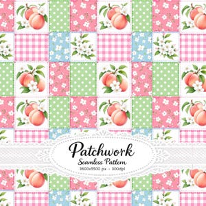 May include: A seamless patchwork pattern featuring alternating squares of peaches with white blossoms, light green polka dots, pink gingham, and blue floral prints. A white lace-style overlay displays the text Patchwork Seamless Pattern 3600x5500 px - 300dpl.