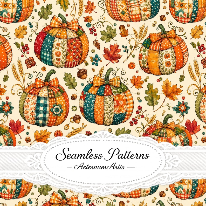 Peut inclure: Un motif r&eacute;p&eacute;titif de citrouilles en patchwork aux tons orange, vert et cr&egrave;me, agr&eacute;ment&eacute; de feuilles d'automne, d'&eacute;pis de bl&eacute; et de glands sur un fond clair. Le texte Seamless Patterns AeternumArtis est inscrit au centre.