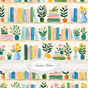Può includere: Un motivo continuo con illustrazioni ad acquerello di scaffali pieni di libri colorati, piante verdi in vaso e vasi di fiori gialli e rosa. Un banner decorativo in pizzo bianco con il testo Seamless Pattern è posizionato al centro.