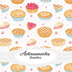 May include: A seamless pattern featuring watercolor illustrations of various pies, tarts, and raspberries on a white background with small pink and blue dots and flowers. A white lace-trimmed oval label displays the text Aeternumartes Seamless.