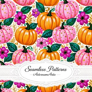Pode incluir: Um padrão contínuo com abóboras cor de laranja e cor-de-rosa pintadas à mão com pintas douradas, intercaladas com flores magenta vibrantes, folhas verdes e pequenos ramos brancos. Uma etiqueta decorativa branca contém o texto Seamless Patterns AeternumArtis.