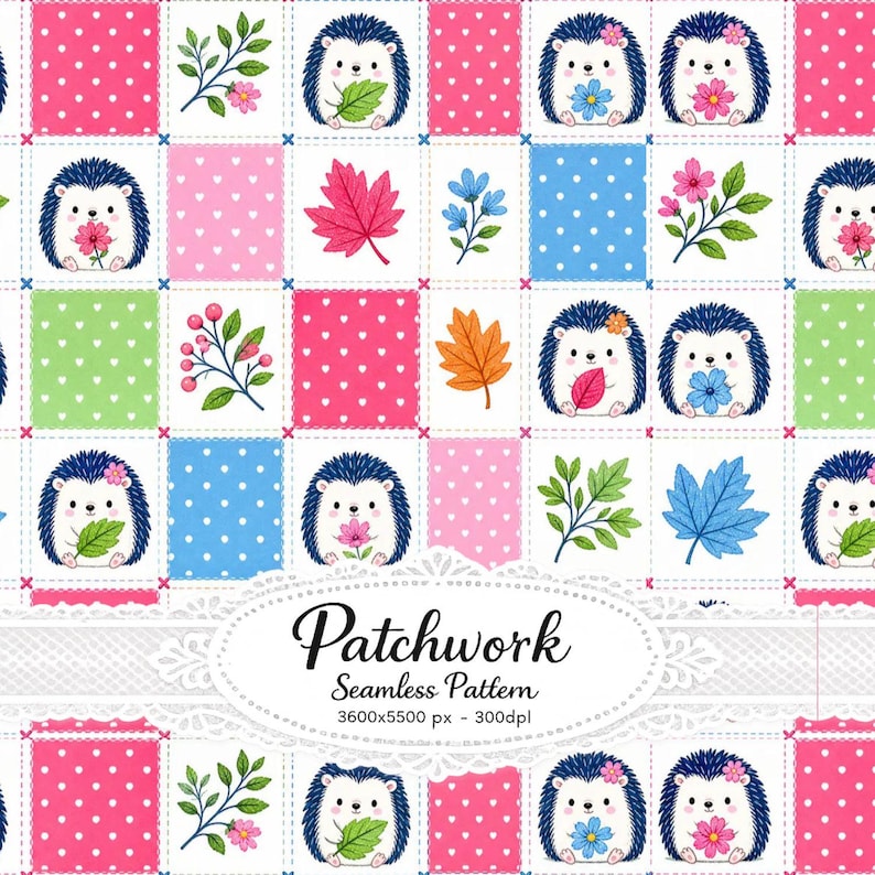 May include: A seamless patchwork pattern featuring cartoon hedgehogs holding flowers and leaves, interspersed with squares of pink and blue polka dots, green heart patterns, and various botanical illustrations. Text reads Patchwork Seamless Pattern.