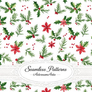 Pode incluir: Um padrão contínuo com folhas de azevinho verdes, bagas vermelhas, agulhas de pinheiro e flores de poinsétia vermelhas sobre um fundo branco. Uma etiqueta oval com rebordo de renda branca no centro exibe o texto Seamless Patterns AeternumArtis.
