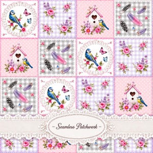 May include: A seamless patchwork fabric design featuring repeating squares with blue birds, pink roses, lavender sprigs, birdhouses, and colourful feathers. The pattern includes lace-like circular frames and a central oval label with the text Seamless Patchwork.