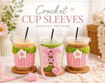 Crochet Cup Sleeve Pattern — Easy Mug Cozy & Coaster, PDF Digital Download, Reusable Coffee Cozy Template for Beginners