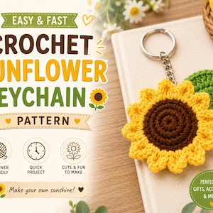 Easy Crochet Sunflower Keychain Pattern | Amigurumi Sunflower Keyring PDF | Crochet Flower Bag Charm, Daisy Keychain Tutorial