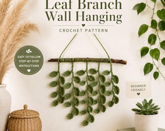 Leaf Branch Wall Hanging  Crochet Pattern  Botanical Crochet  Boho Wall Decor  PDF Chart