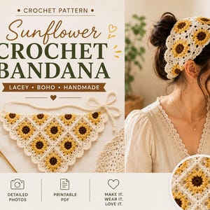 Peut inclure: Un patron de crochet pour un bandana tournesol. L'image montre un bandana fait à la main, de style bohème et dentelle, avec un motif de tournesol. Le bandana est de couleur crème avec des accents jaunes et bruns. L'image présente également une femme portant un bandeau assorti.