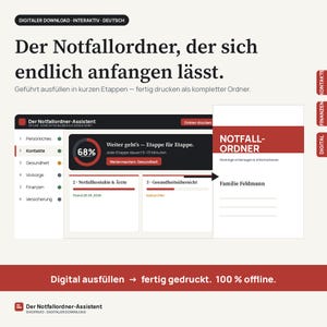 May include: A digital emergency binder assistant interface in German, featuring a progress tracker at 68 percent, categorized sections for contacts, health, and finances, and a printable cover page labeled Notfallordner for Familie Feldmann.